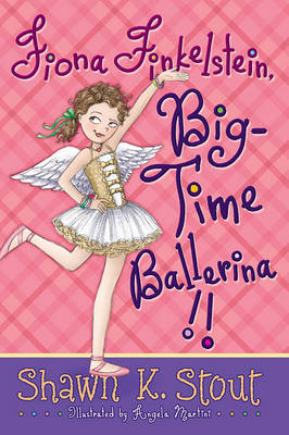 Book cover for Fiona Finkelstein, Big-Time Ballerina!!