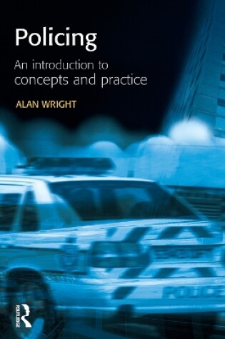 Cover of Policing: An introduction to concepts and practice