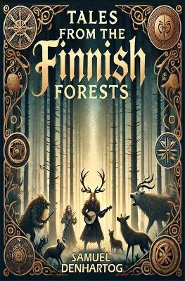 Book cover for Tales from the Finnish Forests