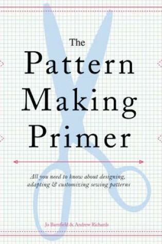 Cover of The Pattern Making Primer