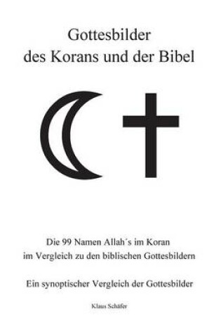 Cover of Gottesbilder des Korans und der Bibel