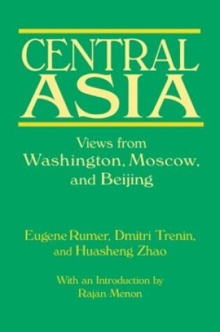 Cover of Central Asia: Views from Washington, Moscow, and Beijing