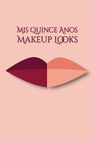 Cover of Quinceanera Makeup Chart Journal