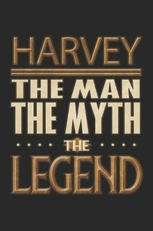 Cover of Harvey The Man The Myth The Legend