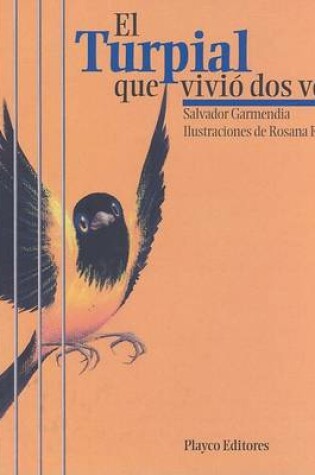 Cover of El Turpial Que Vivio Dos Veces