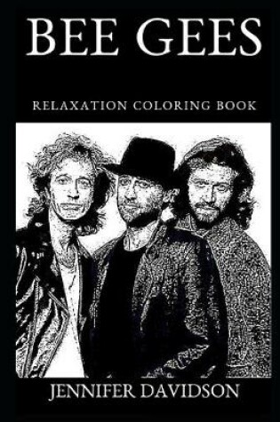 Cover of Bee Gees Relaxation Coloring Book