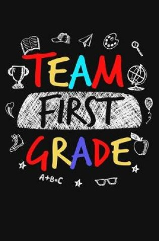 Cover of Team First Grade