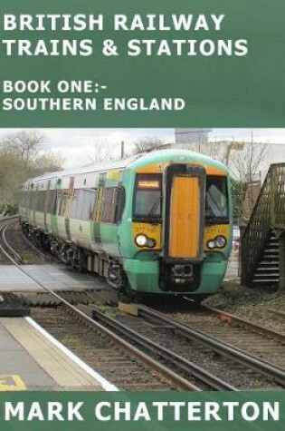 Cover of British Railway Trains & Stations Book 1
