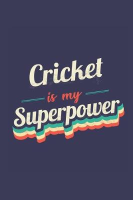 Book cover for Cricket Is My Superpower