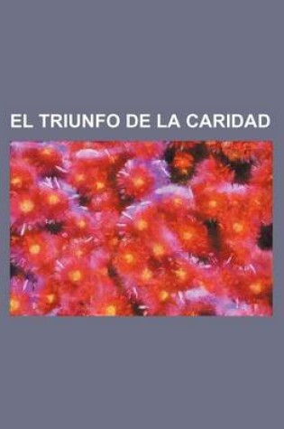 Cover of El Triunfo de La Caridad