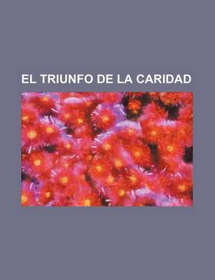 Book cover for El Triunfo de La Caridad