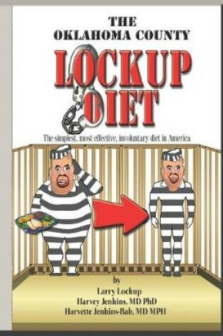 Cover of The Oklahoma County Lockup Diet