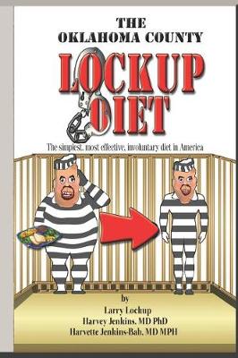 Book cover for The Oklahoma County Lockup Diet