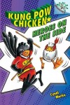 Book cover for Heroes on the Side: A Branches Book (Kung POW Chicken #4), Volume 4