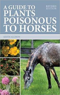 Book cover for Guide to Plants Poisonous to Horses