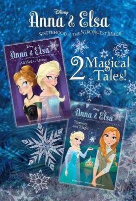 Cover of Anna & Elsa #1: All Hail the Queen/Anna & Elsa #2: Memory and Magic (Disney Frozen)