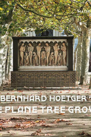 Cover of Bernhard Hoetger - The Plane Tree Grove