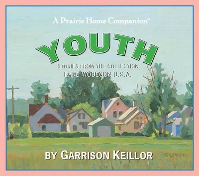 Cover of Lake Wobegon U.S.A.: Youth