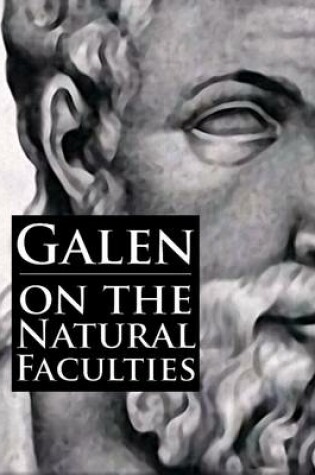 Cover of Galen, On the Natural Faculties