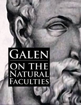 Book cover for Galen, On the Natural Faculties