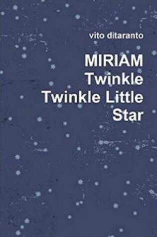 Cover of Miriam Twinkle Twinkle little star