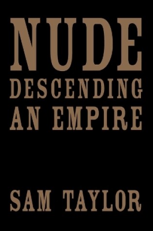 Cover of Nude Descending an Empire