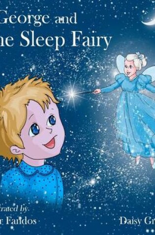Cover of George and The Sleep Fairy