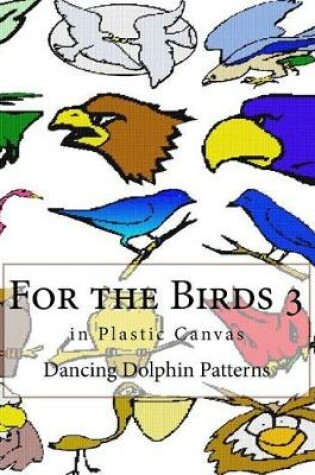 Cover of For the Birds 3