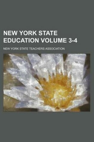 Cover of New York State Education Volume 3-4