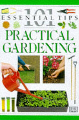 Cover of DK 101s:  39 Practical Gardening
