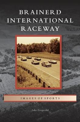 Book cover for Brainerd International Raceway