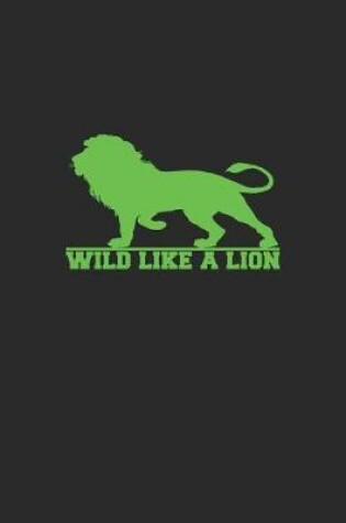 Cover of Wild like a Lion