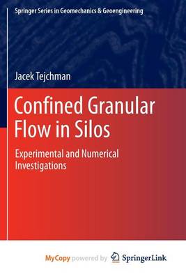 Cover of Confined Granular Flow in Silos