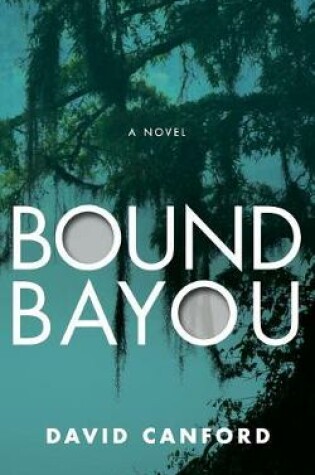 Cover of Bound Bayou