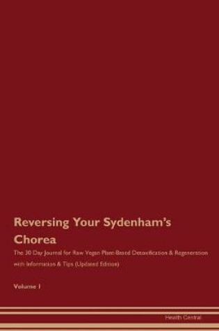 Cover of Reversing Your Sydenham's Chorea