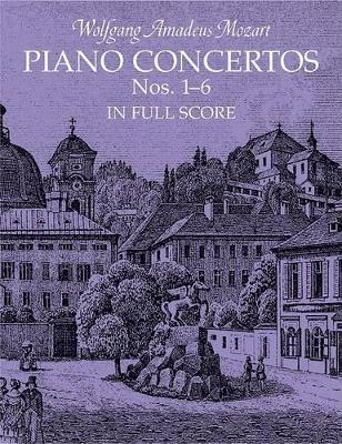 Book cover for Mozart Piano Concertos Nos 1 - 6 in Full Score