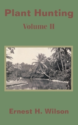 Book cover for Plant Hunting (Volume II)