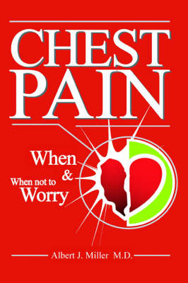 Book cover for Chest Pain - When And When Not To Worry