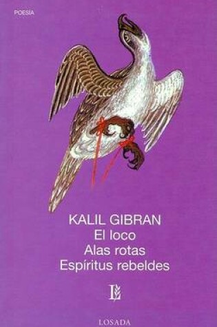 Cover of Loco, El - Alas Rotas - Espiritus Rebeldes