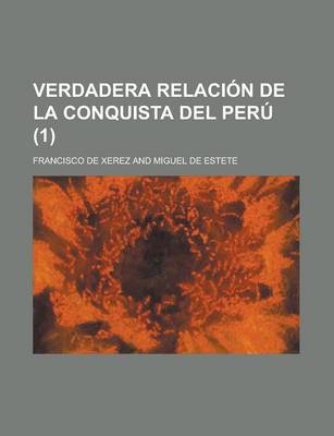 Book cover for Verdadera Relacion de La Conquista del Peru (1)