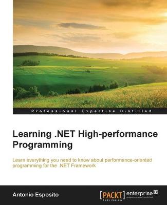 Book cover for Learning .NET High-performance Programming