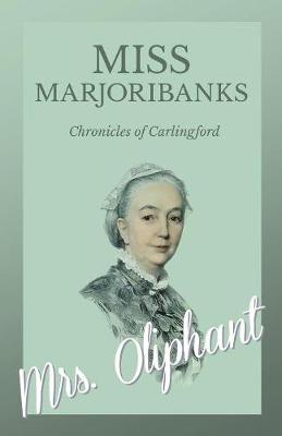 Book cover for Miss Marjoribanks - Chronicles of Carlingford