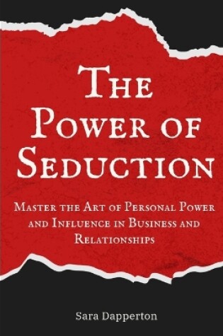 Cover of The Power of Seduction