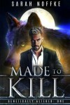 Book cover for Made to Kill