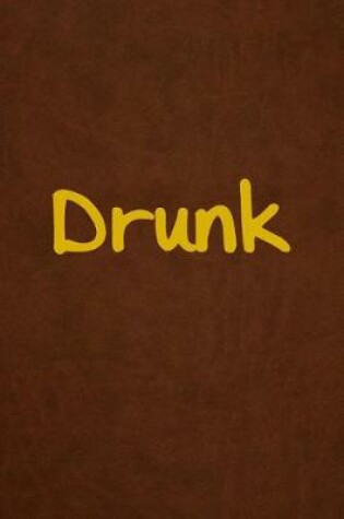 Cover of Drunk