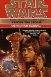 Book cover for Before the Storm: Star Wars Legends (The Black Fleet Crisis)