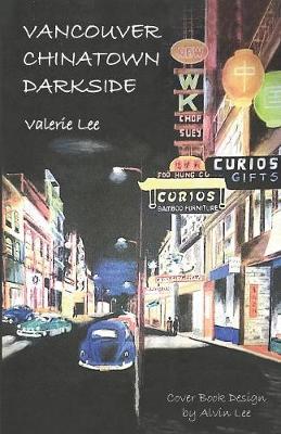 Book cover for Vancouver Chinatown Darkside