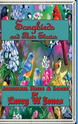 Book cover for Songbirds And Their Stories