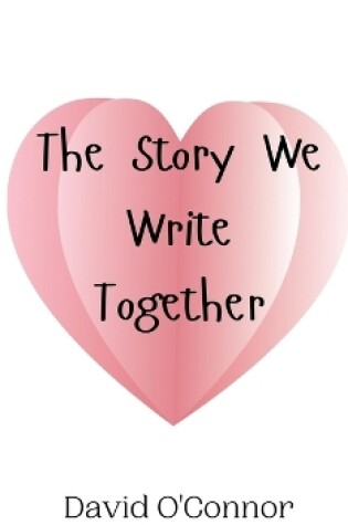 Cover of The Story We Write Together