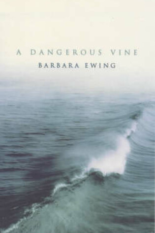 Cover of A Dangerous Vine